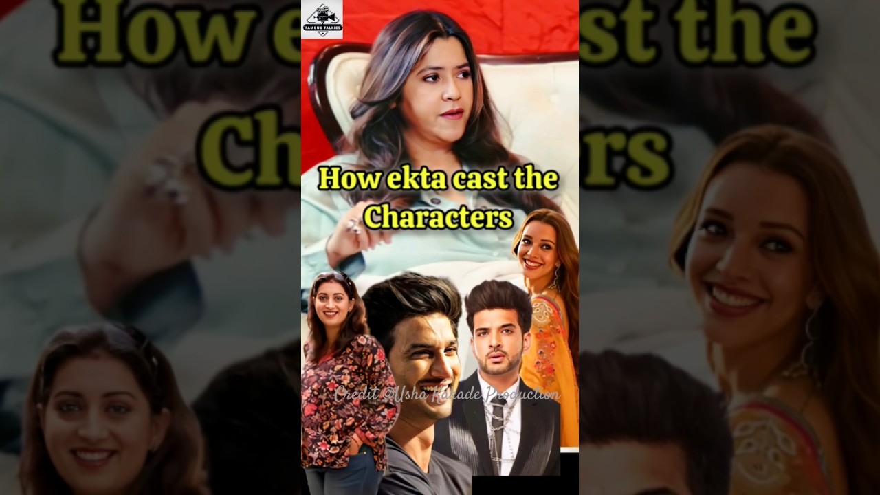 Ekta Kapoor on her casting #tvserial #sushantsinghrajput #karankundra #smritiirani #ytshorts #short