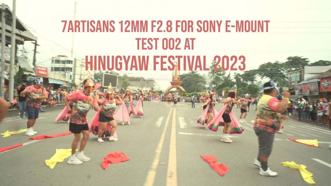 7artisans 12mm F2 8 For Sony E Mount Test 002 At Hinugyaw Festival 2023 7artisans-12mm-f2-8-for-sony-e-mount-test-002-at-hinugyaw-festival-2023
