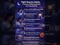 Night Routine Habits | Sone Se Pehle Kya Karein | Peaceful Sleep Tips. #NaturalGlowToday
