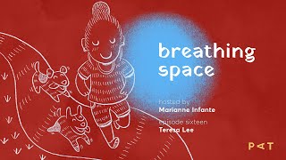 Breathing Space Teresa Lee Ep 16