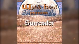 Surrender - Wytch Hazel (Lyric Video)