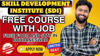 Free Course With Job Guarantee In Odisha Sdi Bhubaneswar Admission, Hostel 100% Placement