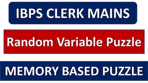 Random Variable Puzzle || IBPS CLERK MAINS 2019 || MEMORY BASED PUZZLE