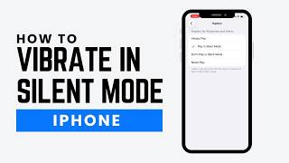 How To Make iPhone Vibrate In Silent Mode (Fix No Vibration) How To Make iPhone Vibrate In Silent Mode (Fix No Vibration)