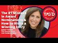 The #1 Mistake in Award Nominations &amp; How to Write a Winning EntrySusan Turkell, The Awards Guru