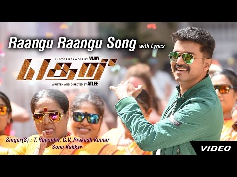 Raangu Song with Lyrics / Theri / Vijay / Atlee / G.Vh Kumar / T. Rajender / Sonu Kakkar