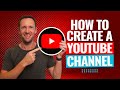 How To Create A YouTube Channel! (2024 Beginner