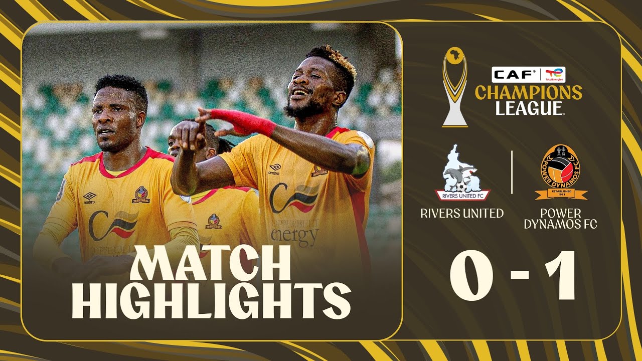 🎞️ Match Highlights:Power Dynamos secure an away victory over Rivers United .