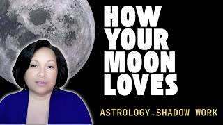 Moon Signs and How You Love: The Wound Beneath Your Emotional Patterns