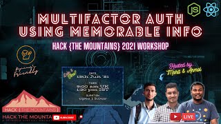 Multifactor Auth using Memorable Info | React JS | Praveen Kumar | HackTheMountains | Mohit | Anmol