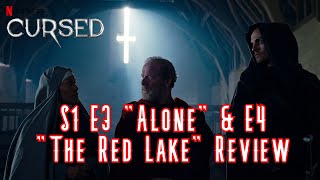 Cursed S1 E3  Alone & E4  The Red Lake Review | The Episode Club