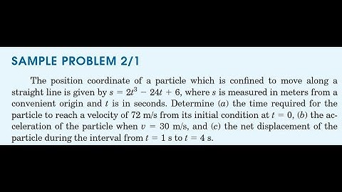 The position coordinate of a particle along a straight line bys = 2t3 - 24t + 6,   #dynamics #meriam