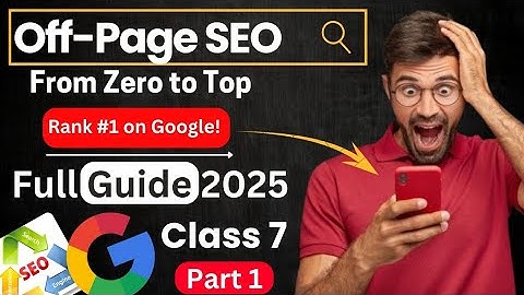 Off-Page SEO Full Guide 2025 | Backlinks, Strategies & Google Ranking Secrets