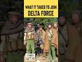 How Delta Force are selected?