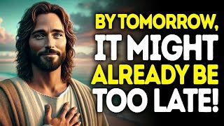God Says: DO This NOW Before They DO! | God Message Today | Gods Message Now | God's Message Now