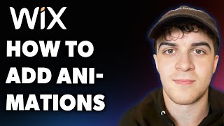 How to Add Animations to Your Wix Website (Full 2025 Guide)