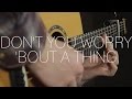 Stevie Wonder - Don't You Worry 'Bout A Thing - Fingerstyle Guitar Cover By James Bartholomew