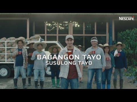 Ano Man Ang Mangyari Babangon at Susulong Tayo  NESCAF Philippines