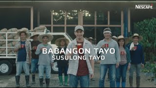 Ano Man Ang Mangyari, Babangon at Susulong Tayo | NESCAFÉ Philippines