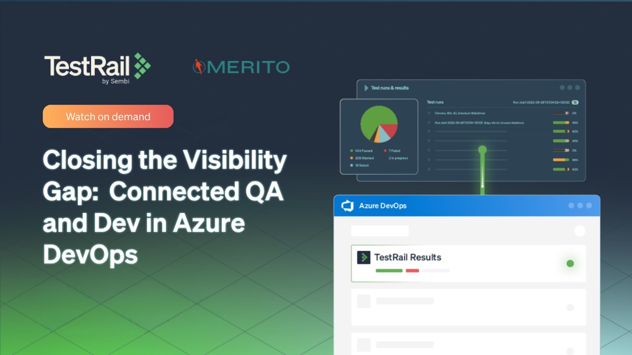 Closing the Visibility Gap: Connected QA and Dev in Azure DevOps # ...