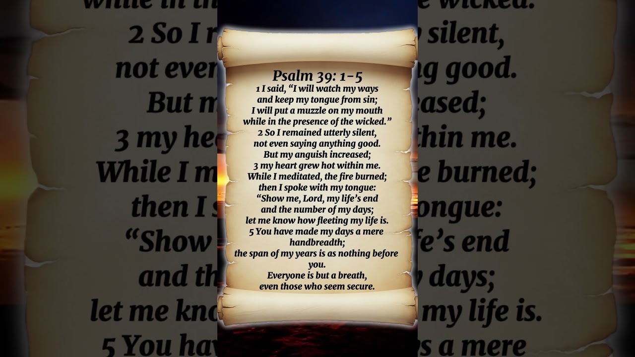 Psalm 39:1-5 – My Life Is a Mere Breath
