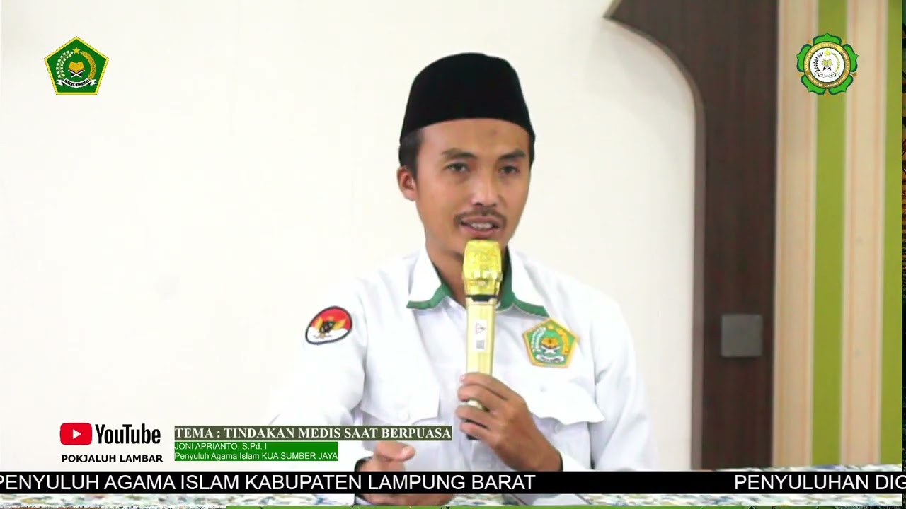 TINDAKAN MEDIS SAAT BERPUASA OLEH JONI APRIANTO, S.Pd PENYULUH AGAMA ISLAM KUA SUMBER JAYA LAMBAR