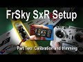 (2/2) Frsky S6R/S8R Basic Setup
