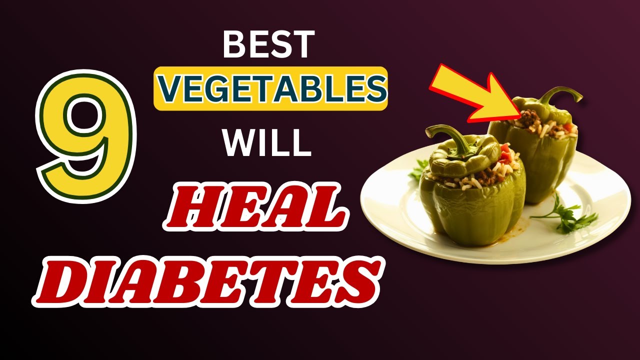 Top 9 Best Vegetables Diabetics Should Eat (Lower Blood Sugar)