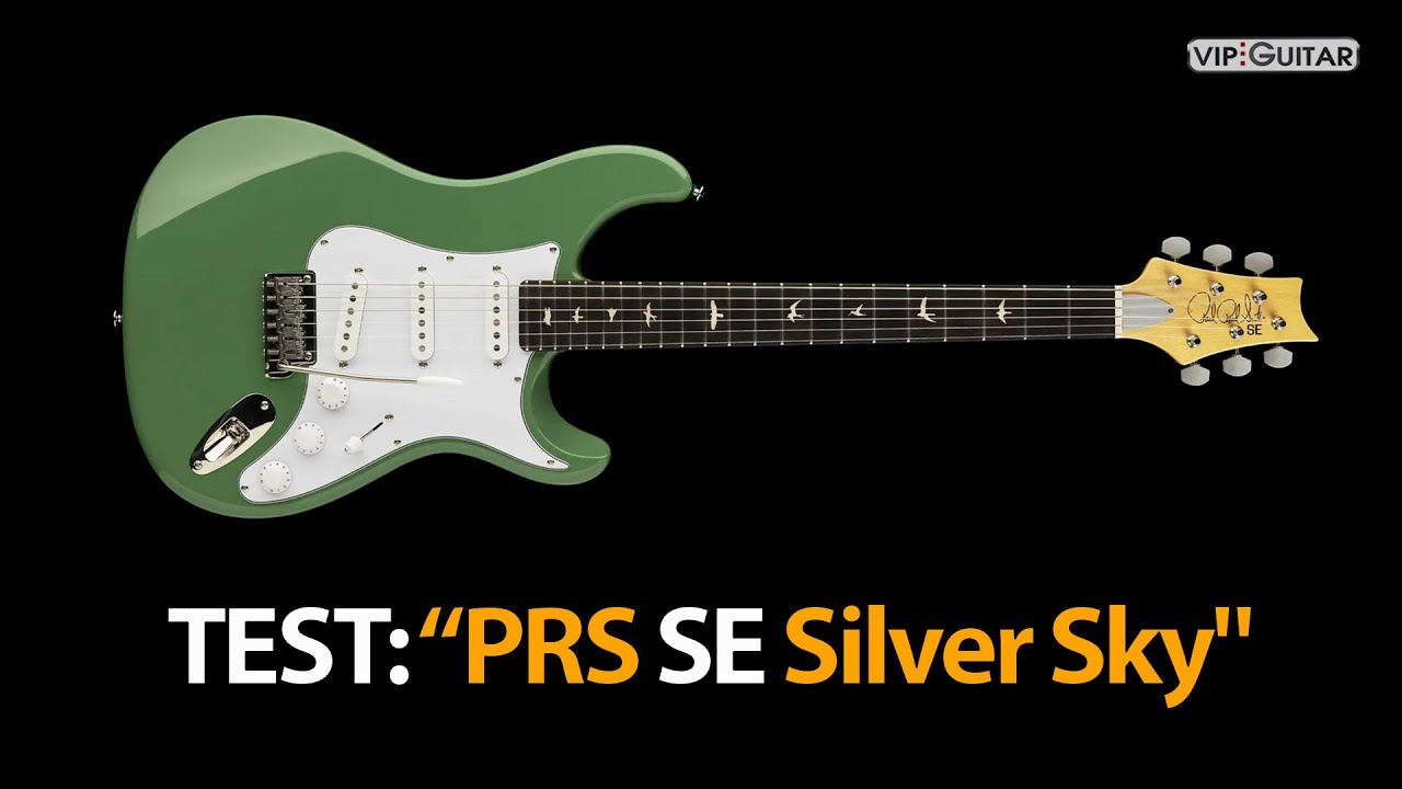 Gitarre Test: PRS SE Silver Sky - YouTube