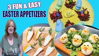 3 FUN & EASY EASTER APPETIZERS