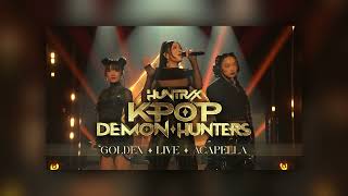HUNTR/X - Golden (Live Acapella) From KPop Demon Hunters