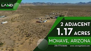 Land For Sale - 2 Adjacent  - 1.17 acres Mohave County, Arizona