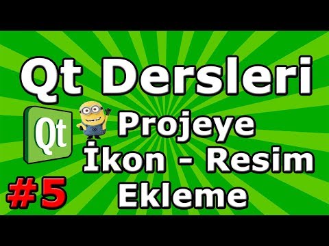 Qt dersleri #5 - Qt Kaynak Dosya Sistemi - Projeye İkon Ekleme