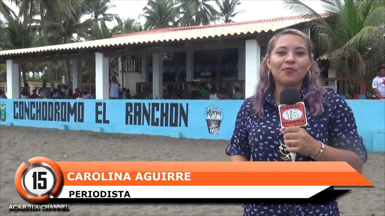 TOUR CONCHODROMO EL RANCHON ACAJUTLA METALIO 2017