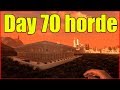 7 Days to Die | Day 70 Horde| Alpha 18 #40