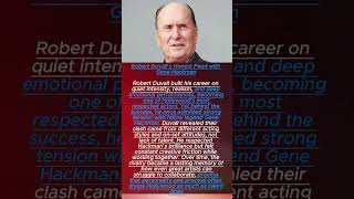 Robert Duvall’s Honest Feud with Gene Hackman