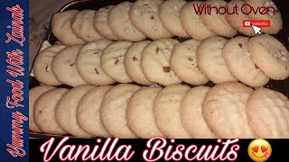 Simple Vanilla Biscuits | Without Oven recipe | Easy & quick recipe by  Yfwz