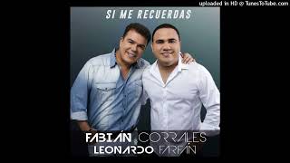 03 - La indicada (Fabián Corrales) Fabián Corrales y Leonardo Farfán Con Jean Carlos  Centeno