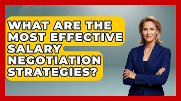 What Are the Most Effective Salary Negotiation Strategies? | Job Interview Pro Skills News