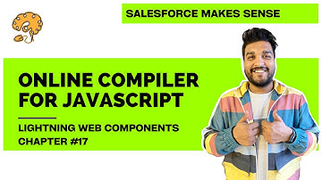 Online Compiler for JavaScript | Chapter 17 | Lightning Web Components