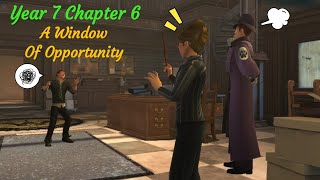 Year 7 Chapter 6 A Window Of Opportunity Harry Potter Hogwarts Mystery