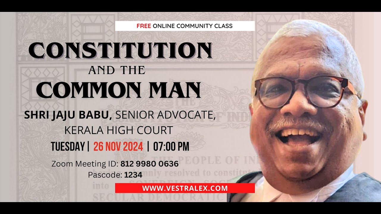 Constitution & The Common Man with Shri Jaju Babu