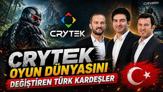 CRYTEK: The Turkish Brothers Who Changed the Gaming World