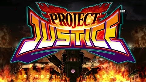 Project Justice - Opening