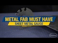 Metal Fab Must Have: Sheet Metal Gauge for Welding, Plasma Cutting & More! Eastwood