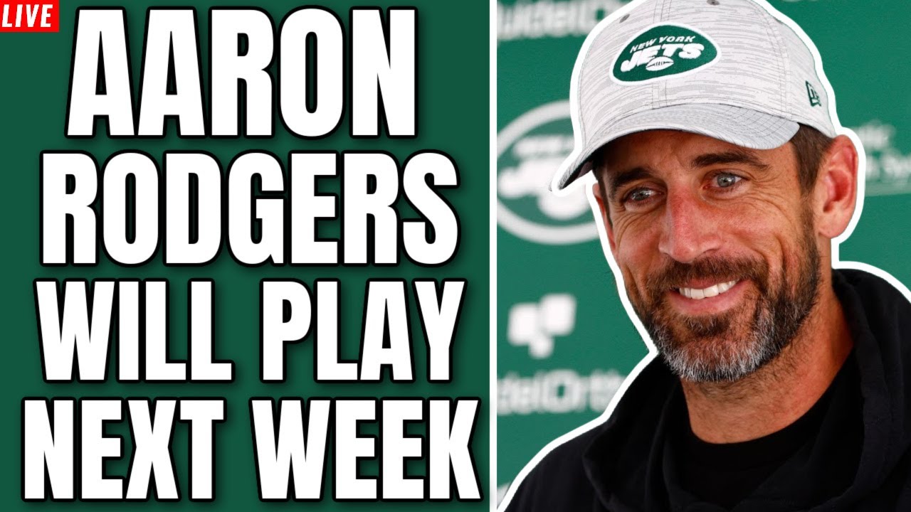 BREAKING: Aaron Rodgers Will Make JETS DEBUT Next Week vs Giants In ...