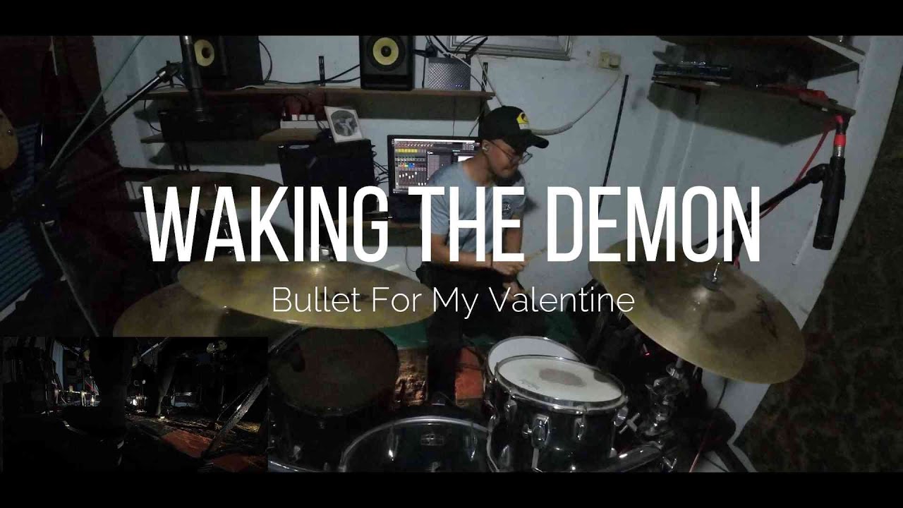 Bullet For My Valentine Waking The Demon (Drum Cover) YouTube