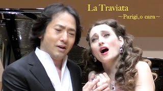 【秋川雅史】ヴェルディ「椿姫」～パリを離れて〜  「La  Traviata」〜Parigi, o cara〜　AKIKAWA MASAFUMI＆OKSANA STEPANYUK
