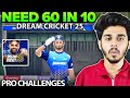 PRO Challenges In Dream Cricket 2025 Gameplay