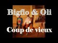 Bigflo  oli  coup de vieux ft julien dor paroleslyrics